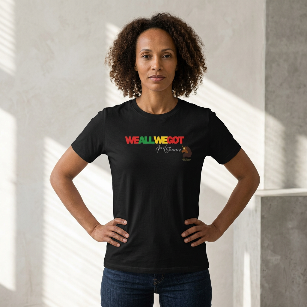 WeAllWeGot Black 365 T-Shirt — Support Black Community Tee